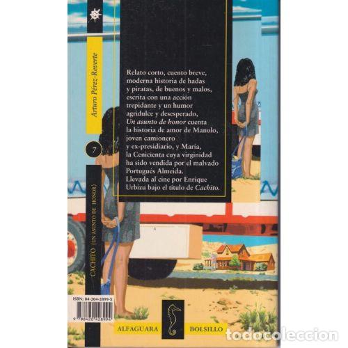 Libri di seconda mano: CACHITO UN ASUNTO DE HONOR - PEREZ REVERTE,A.