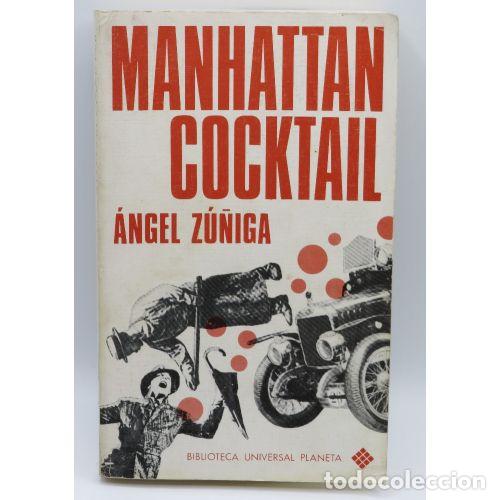 Libros: MANHATTAN COCKTAIL - ANGEL ZU&Ntilde;IGA