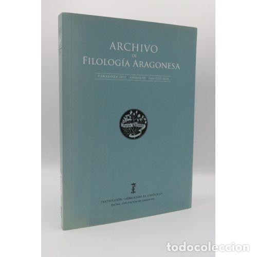 Libri di seconda mano: ARCHIVO DE FOLOLOGIA ARAGONESA. VOL 69 - INSTITUCI&Oacute;N FERNANDO EL CAT&Oacute;LICO