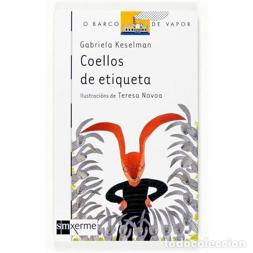 Libros: COELLOS DE ETIQUETA - KESELMAN, GABRIELA