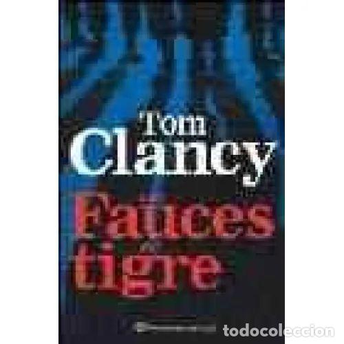 B&uuml;cher: LAS FAUCES DEL TIGRE - CLANCY, TOM