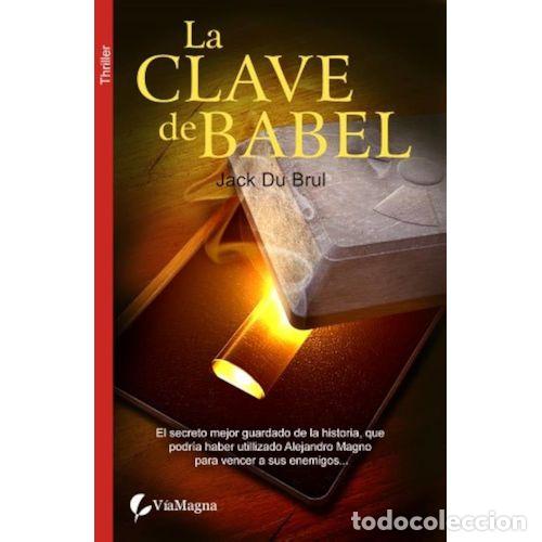 B&uuml;cher: LA CLAVE DE BABEL - JACK DU BRUL