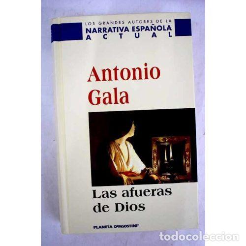B&uuml;cher: LAS AFUERAS DE DIOS - GALA ANTONIO