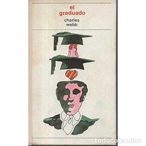 Livros em segunda m&atilde;o: EL GRADUADO - WEBB, CHARLES