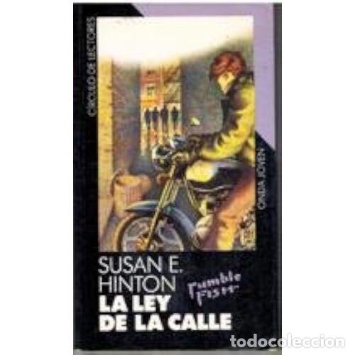 books: LA LEY DE LA CALLE - HINTON, SUSAN E.
