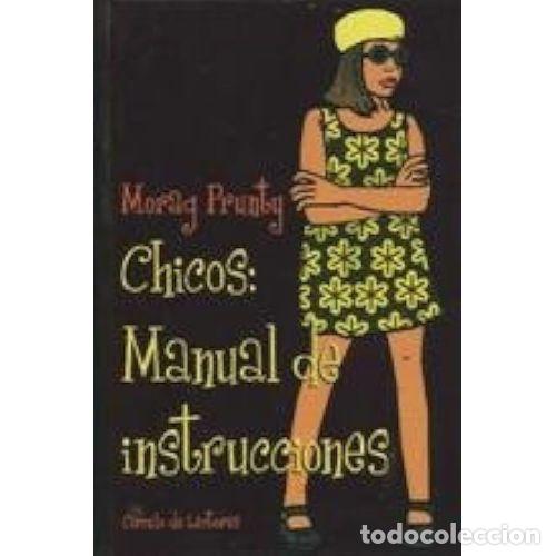 books: CHICOS: MANUAL DE INSTRUCCIONES - MORAG PRUNTY