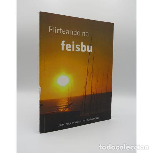 B&uuml;cher: FLIRTEANDO NO FEISBU - LODEIRO VILLARES, ESTEVES LOPEZ