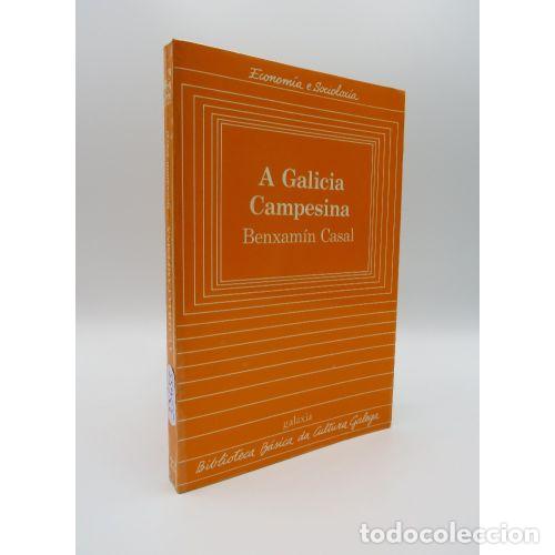 B&uuml;cher: A GALICIA CAMPESINA - BENXAMIN CASAL