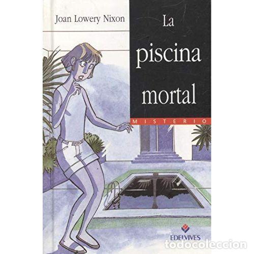 B&uuml;cher: LA PISCINA MORTAL - JOAN LOWERY NIXON