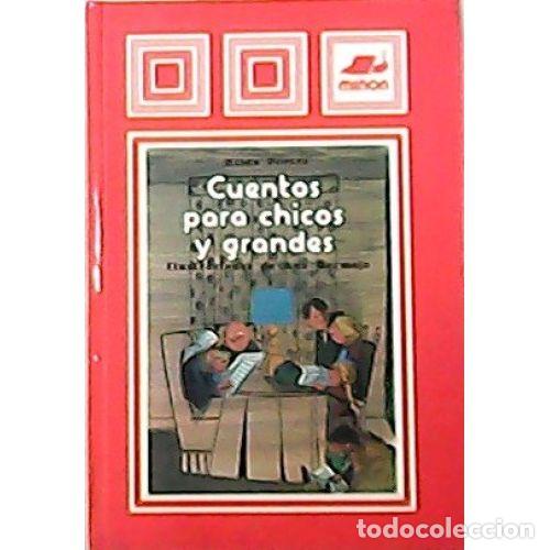 B&uuml;cher: CUENTOS PARA CHICOS Y GRANDES - HILDA PERERA