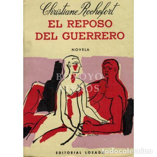 B&uuml;cher: EL REPOSO DEL GUERRERO - ROCHEFORT, CHRISTIANE