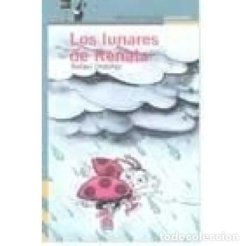 Livres: LOS LUNARES DE RENATA - Cuadrado Ord&oacute;&ntilde;ez, Rafael