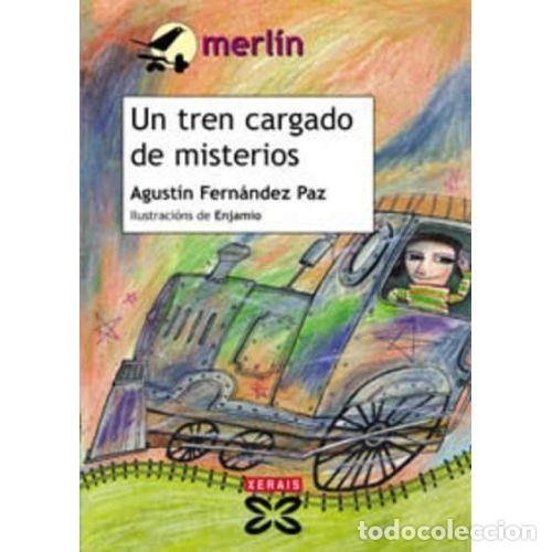 books: UN TREN CARGADO DE MISTERIOS - FERN&Aacute;NDEZ PAZ, AGUST&Iacute;N