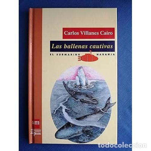books: BALLENAS CAUTIVAS, LAS - VILLARES, CARLOS