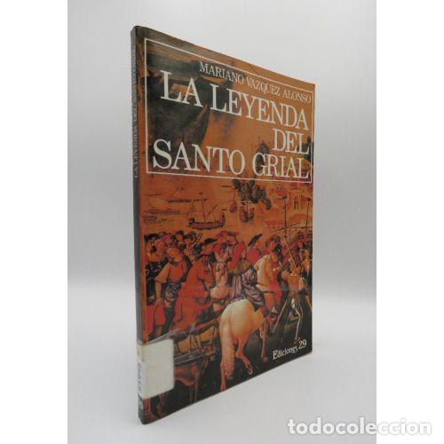 books: LEYENDA DEL SANTO GRIAL - VAZQUEZ ALONSO, MARIANO