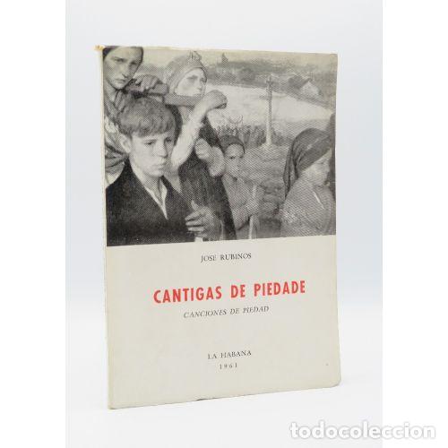 books: CANTIGAS DE PIEDADE (La habana 1961) - JOS&Eacute; RUBINOS