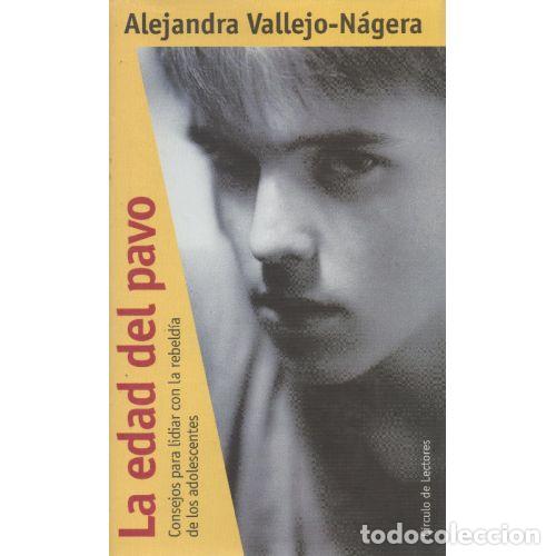 books: LA EDAD DEL PAVO - VALLEJO-N&Aacute;GERA, ALEJANDRA