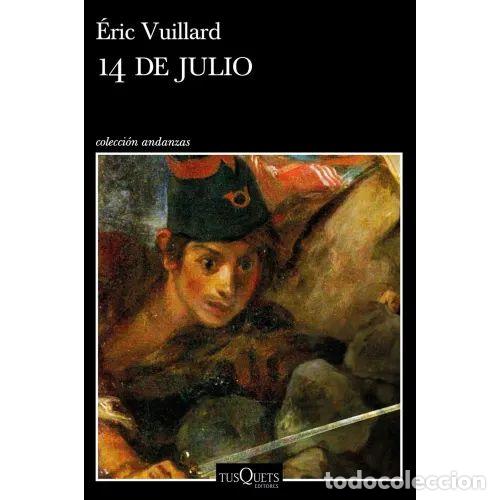 Livros em segunda m&atilde;o: 14 DE JULIO - VUILLARD, &Eacute;RIC