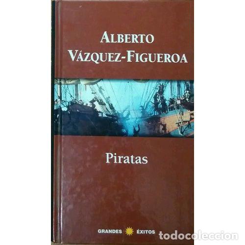 books: PIRATAS - ALBERTO VAZQUEZ FIGUEROA