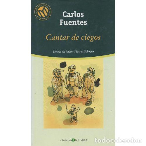 books: CANTAR DE CIEGOS - CARLOS FUENTES