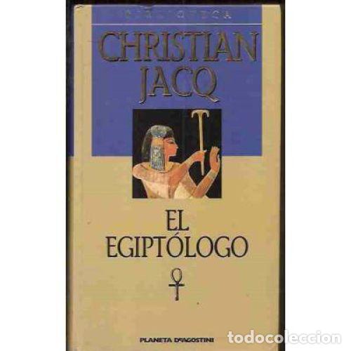 B&uuml;cher: EL EGIPTOLOGO - CHRISTIAN JACQ