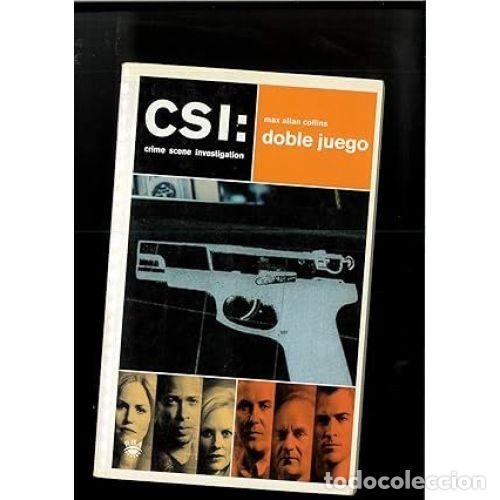 Livres: CSI - DOBLE JUEGO 9788478710287 - ALLAN COLLINS, MAX