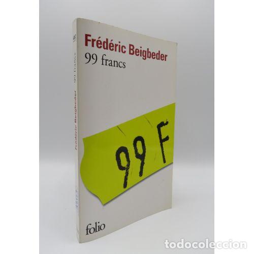 B&uuml;cher: 99 FRANCS - FREDERIC BEIGBEDER