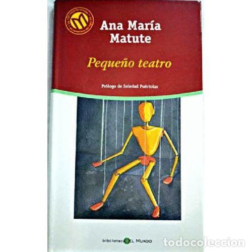 B&uuml;cher: PEQUE&Ntilde;O TEATRO - Matute, Ana Mar&iacute;a (1925-2014), ,