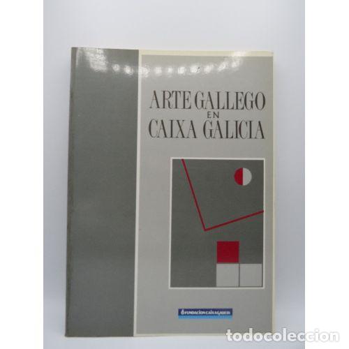 B&uuml;cher: ARTE GALLEGO EN CAIXA GALICIA - FUNDACION CAIXAGALICIA