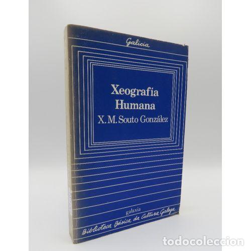 B&uuml;cher: A XEOGRAFIA HUMANA - X.M. SOUTO GONZALEZ
