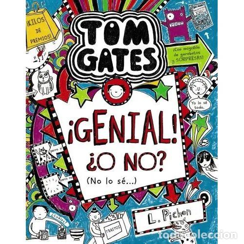Livres: TOM GATES: &iexcl;GENIAL! &iquest;O NO? (NO LO S&Eacute;...) - PICHON, LIZ