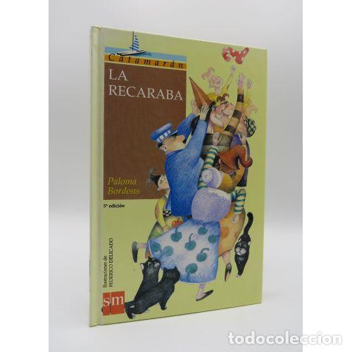 B&uuml;cher: LA RECARABA - BORDONS, PALOMA