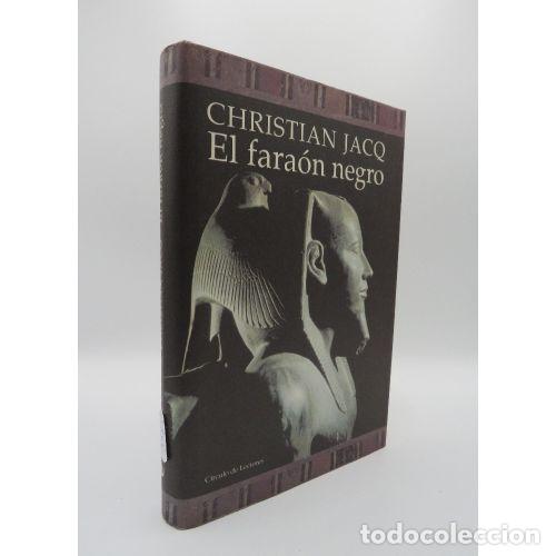 Libri di seconda mano: EL FARA&Oacute;N NEGRO - JACQ, CHRISTIAN