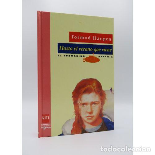 Libri di seconda mano: HASTA EL VERANO QUE VIENE - HAUGEN, TORMOD