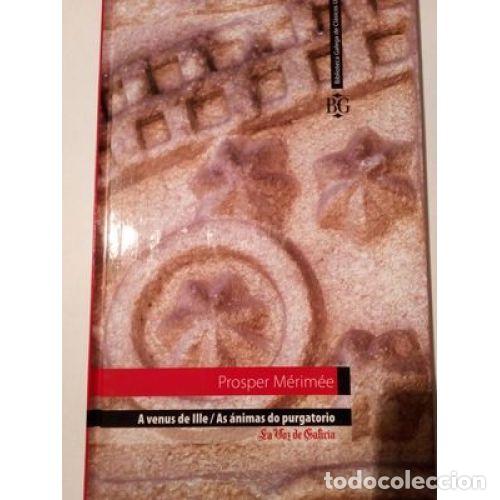 Libri di seconda mano: A VENUS DE ILLE / AS ANIMAS DO PURGATORIO - PROSPER MERIM&Eacute;E