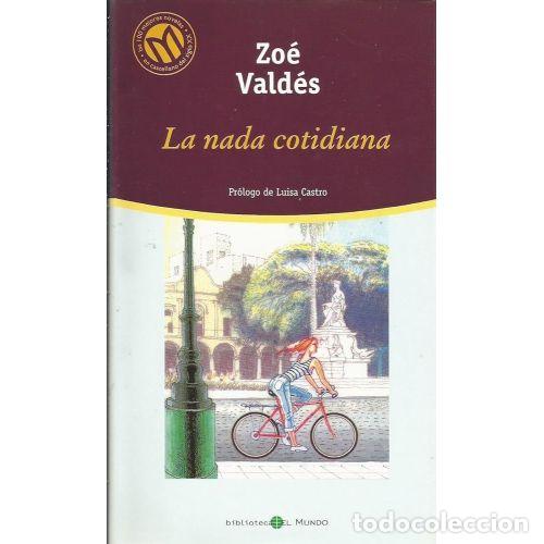 B&uuml;cher: LA NADA COTIDIANA - Vald&eacute;s, Zo&eacute; (1959-), ,