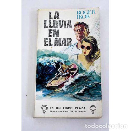 B&uuml;cher: LA LLUVIA EN EL MAR - IKOR, ROGER