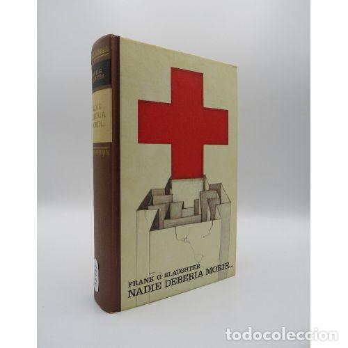 B&uuml;cher: NADIE DEBERIA MORIR - FRANK G. SLAUGHTER