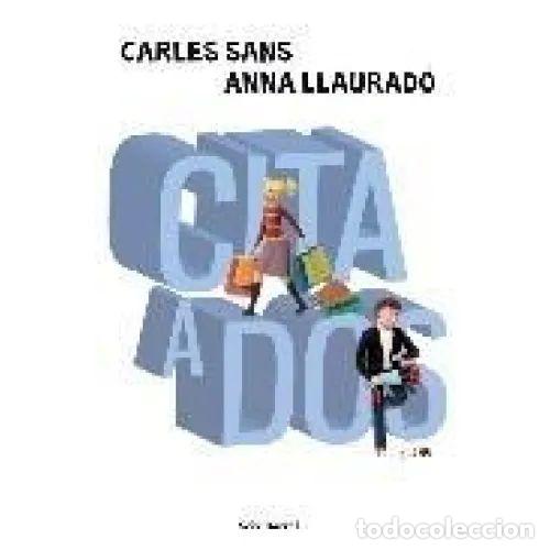 B&uuml;cher: CITA A DOS - SANS CLIMENT, CARLES,LLAURAD&Oacute;, ANNA