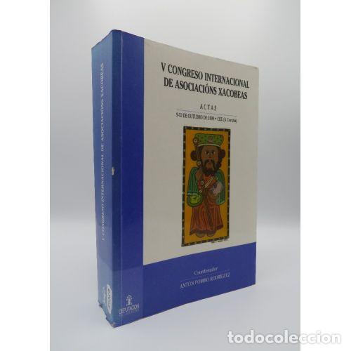 B&uuml;cher: ACTAS - V CONGRESO INTERNACIONAL DE ASOCIACI&Oacute;NS XACOBEAS - VV.AA.