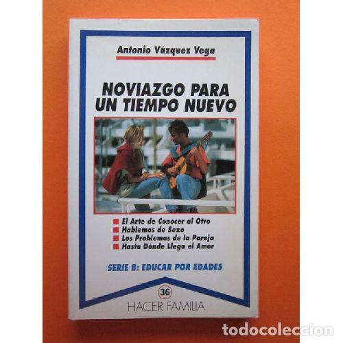 B&uuml;cher: NOVIAZGO PARA UN TIEMPO NUEVO. 2&ordf; EDICI&Oacute;N - V&aacute;zquez Vega, Antonio