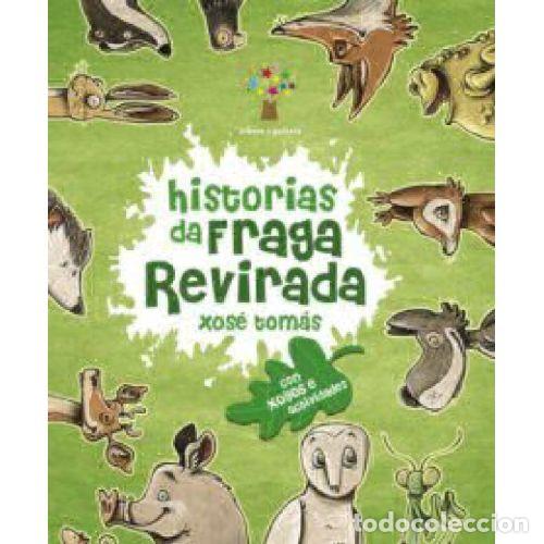 Livros em segunda m&atilde;o: HISTORIAS DA FRAGA REVIRADA - TOM&Aacute;S, XOS&Eacute;