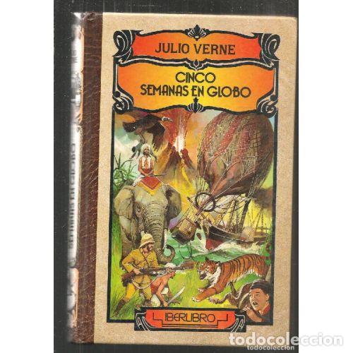 B&uuml;cher: CINCO SEMANAS EN GLOBO - JULIO VERNE