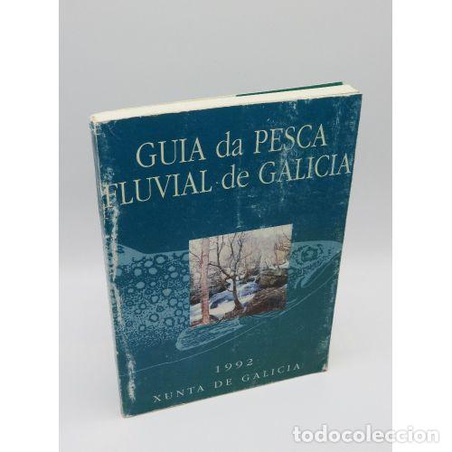 Libros: GUIA DA PESCA FLUVIAL DE GALICIA - XUNTA DE GALICIA