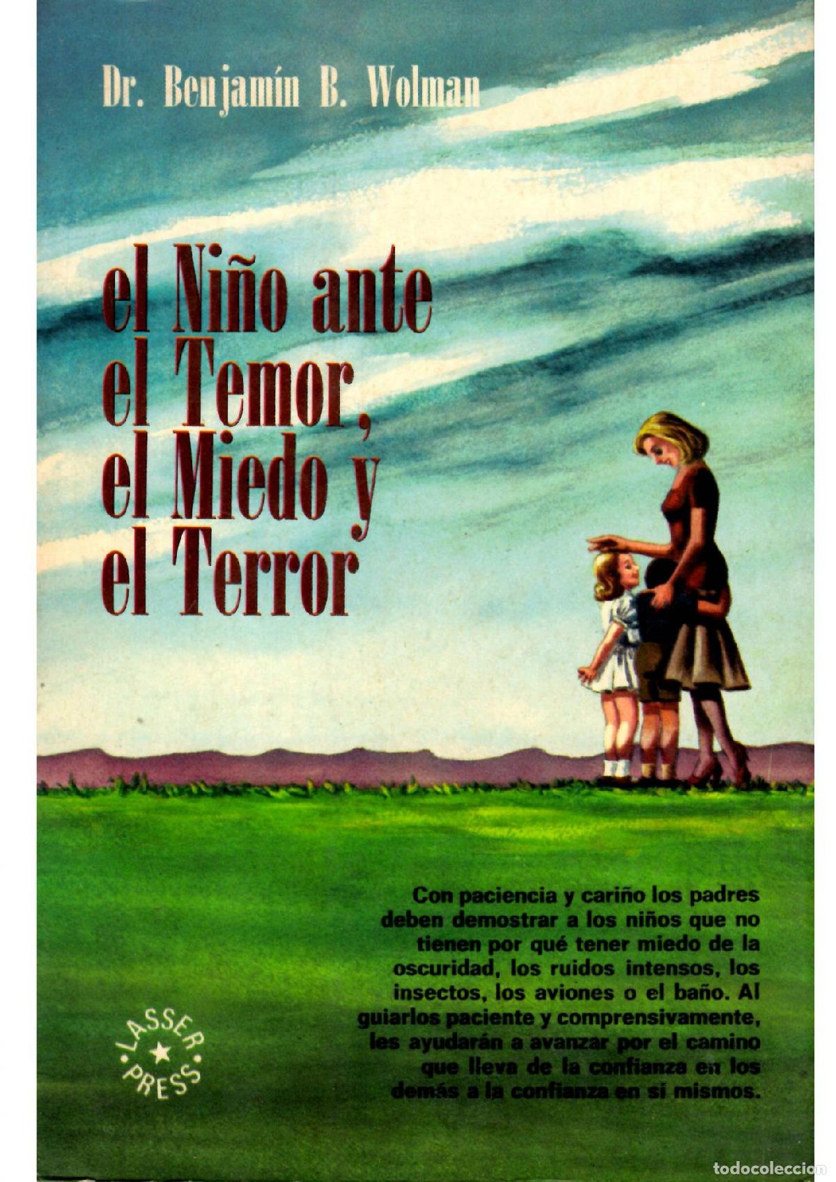 Libros: El ni&ntilde;o ante el temor, el miedo y el terror - Dr.Benjam&iacute;n B.Wolman