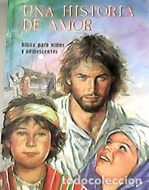 Libri di seconda mano: Una historia de amor. Biblia para ni&ntilde;os y adolescentes. - Ciravegna, Giovanni. TDK990