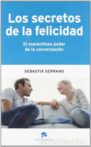 Libri di seconda mano: Los secretos de la felicidad
