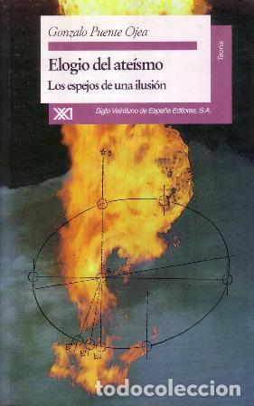 B&uuml;cher: Elogio del ate&iacute;smo - PUENTE OJEA, Gonzalo.-