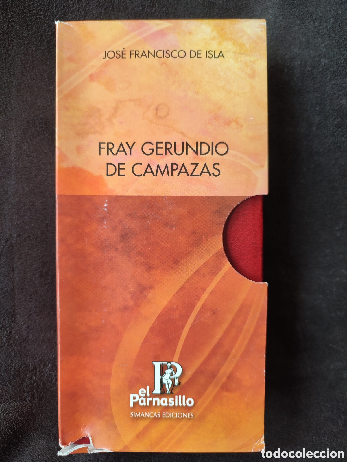 Libros: Fray gerundio de campazas Jos&eacute; Francisco de Isla