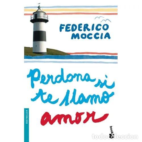 B&uuml;cher: Perdona si te llamo amor - Federico Moccia - Planeta - 2009, 26&ordf; ed. - Bestseller, N&ordm; 1180